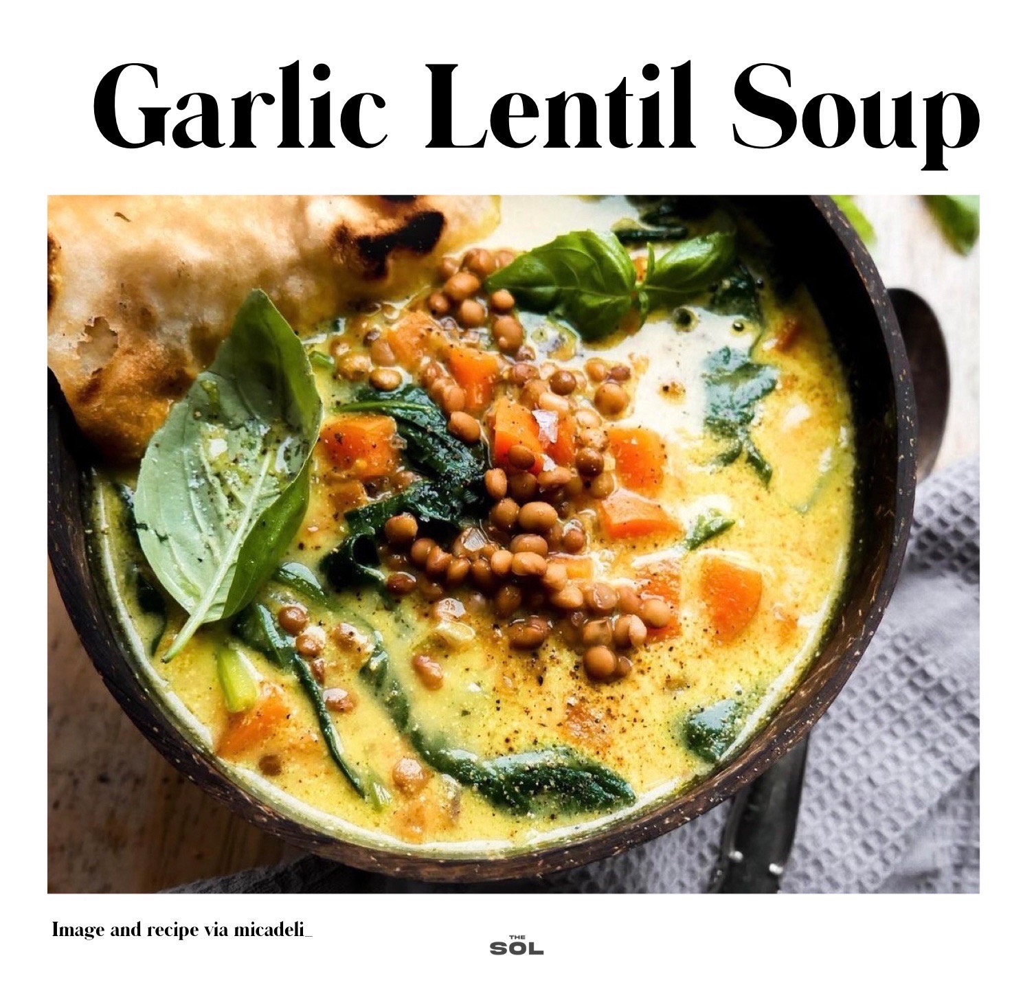 Garlic lentil soup