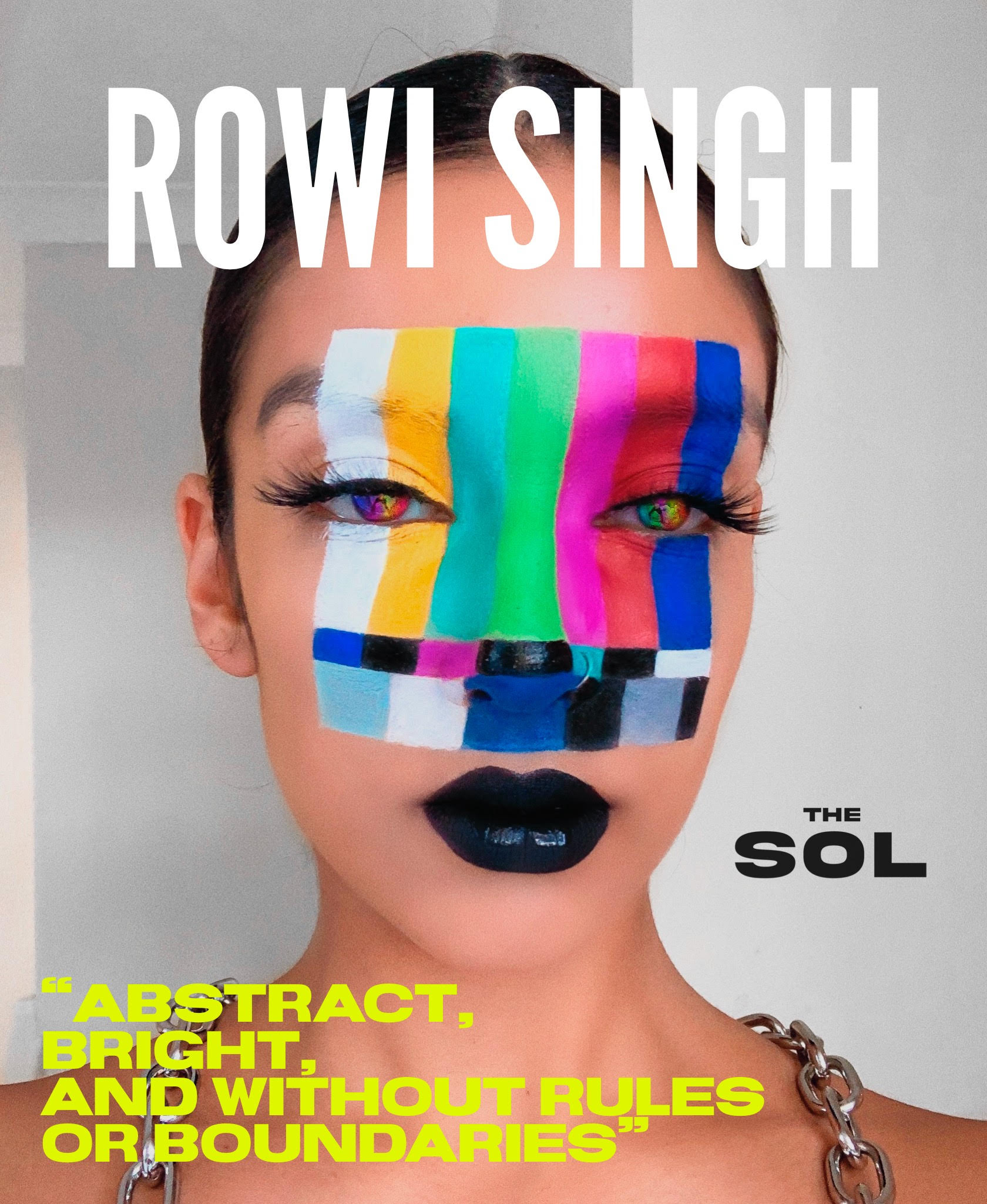 ROWI SINGH – Abstract, bright, and without rules or boundaries